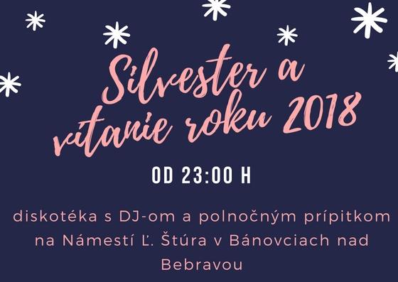 Silvester a vítanie roku 2018 Silvester a vítanie roku 2018