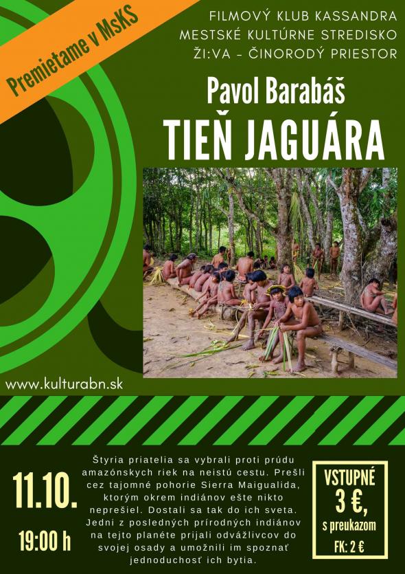Pavol Barabáš: Tieň jaguára - 11. 10. 2018 Pavol Barabáš: Tieň jaguára - 11. 10. 2018