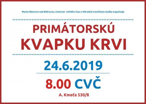 Primátorská kvapka krvi - 24. 6. 2019 Primátorská kvapka krvi - 24. 6. 2019
